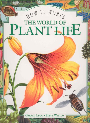 Book cover of How It Works: The World of Plant Life by Gerald Legg