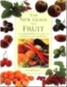 Book cover of The New Guide to Fruit by Kate Whiteman