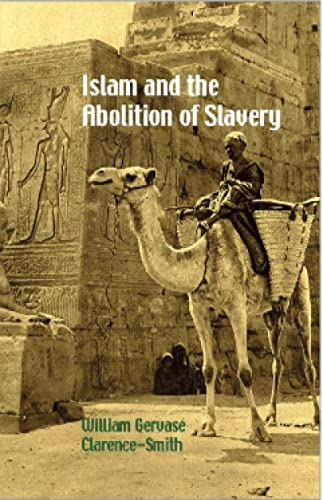Book cover of Islam And The Abolition Of Slavery by William Gervase Clarence-Smith