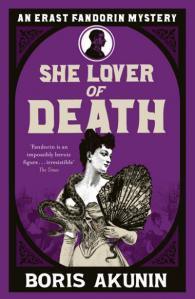 Book cover of She Lover of Death (Erast Fandorin Mysteries, #8) Ölümün by Boris Akunin