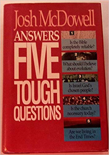 Book cover of Josh McDowell Answers Five Tough Questions by Josh McDowell