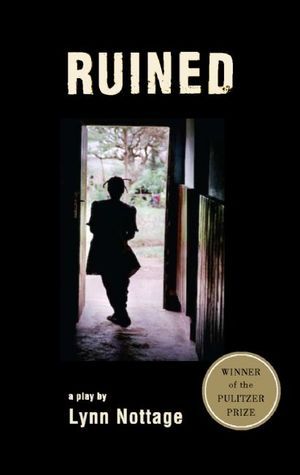 Book cover of Ruined by Lynn Nottage