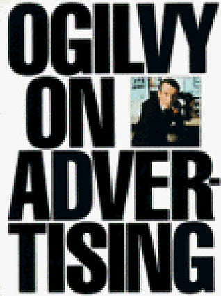 Book cover of Ogilvy On Advertising by David Ogilvy