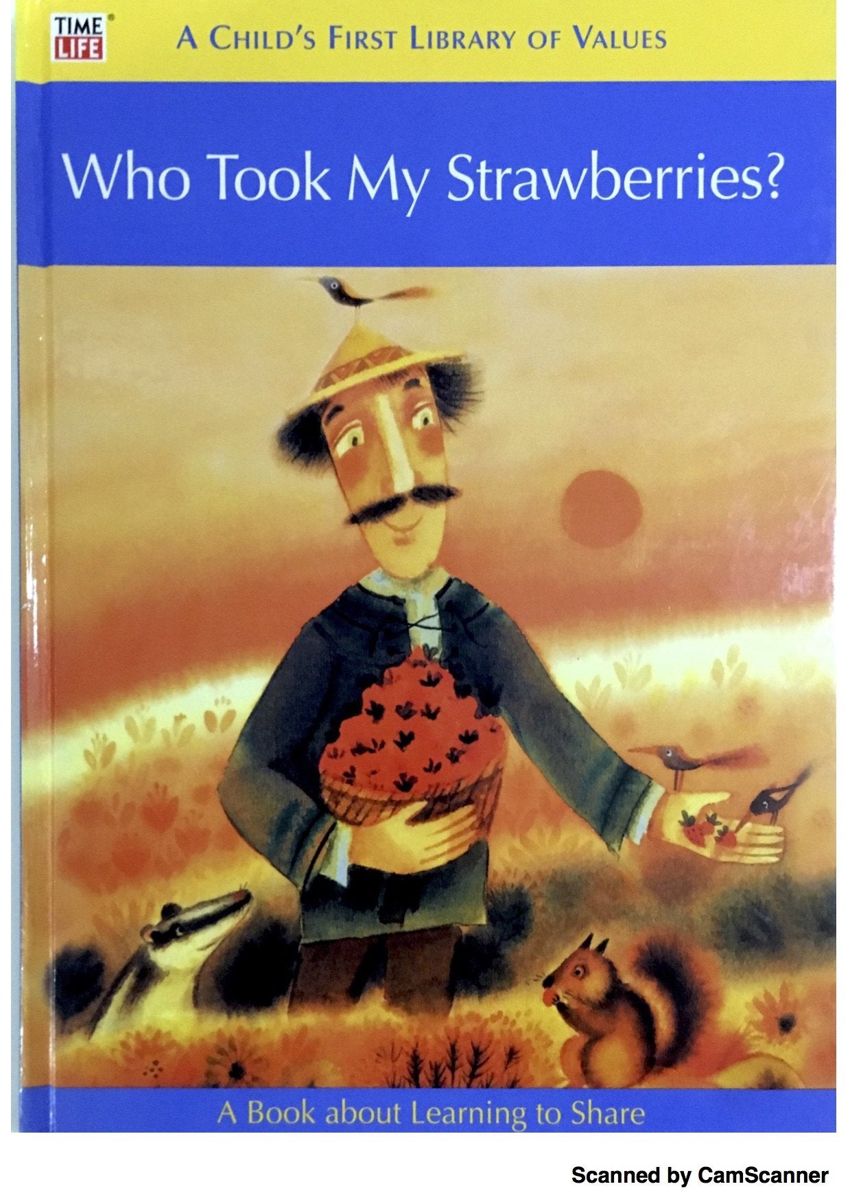 Book cover of Who Took My Strawberries by Time-Life Books (Ed.)