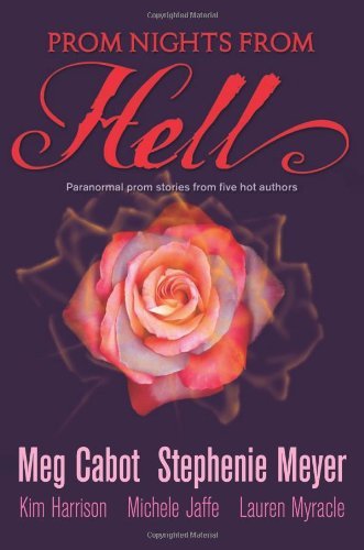 Book cover of Prom Nights From Hell by Kim Harrison Meg Cabot