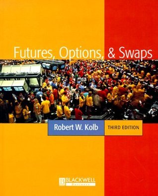 Book cover of Futures, Options And Swaps by Robert W. Kolb