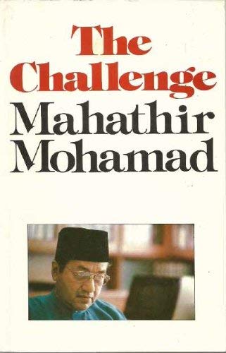 Book cover of The Challenge by Mahathir Mohamad