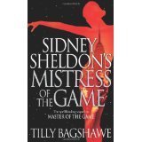 Book cover of Sidney Sheldon's Mistress of the Game by Tilly Bagshawe, Sidney Sheldon