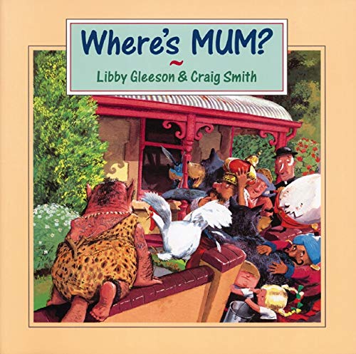 Book cover of Where's Mum? by Libby Gleeson