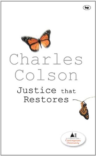 Book cover of Justice That Restores by Charles W. Colson