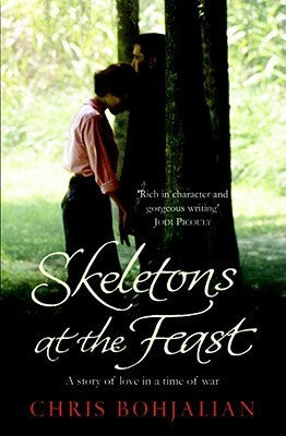 Book cover of Skeletons At The Feast by Chris Bohjalian
