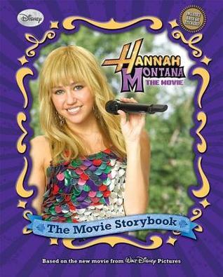 Book cover of Hannah Montana: The Movie Storybook by Walt Disney Company