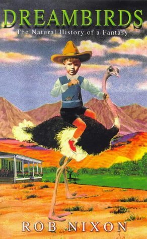 Book cover of Dream Birds by Rob Nixon