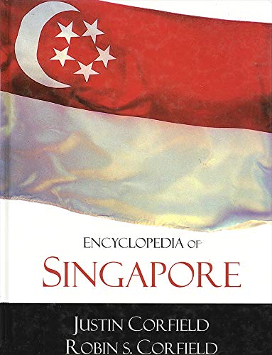 Book cover of Encyclopedia Of Singapore by Justin Corfield