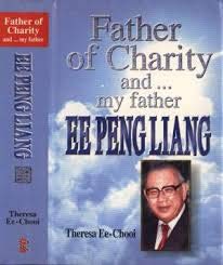 Book cover of Father Of Charity And My Father Ee Peng Liang by Theresa Eee-Chooi
