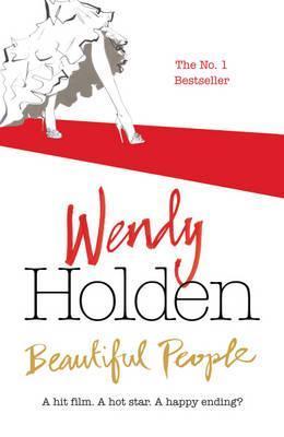 Book cover of Beautiful People by Wendy  Holden