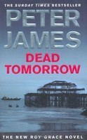 Book cover of Dead Tomorrow by Peter James
