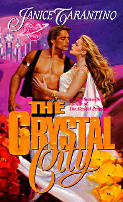 Book cover of The Crystal City by Janice Tarantino