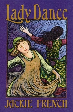 Book cover of Lady Dance by Jackie French
