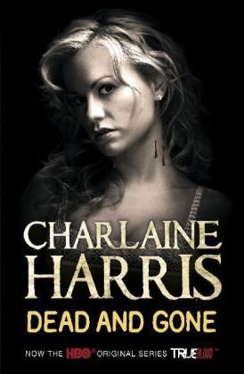 Book cover of Dead And Gone by Charlaine Harris