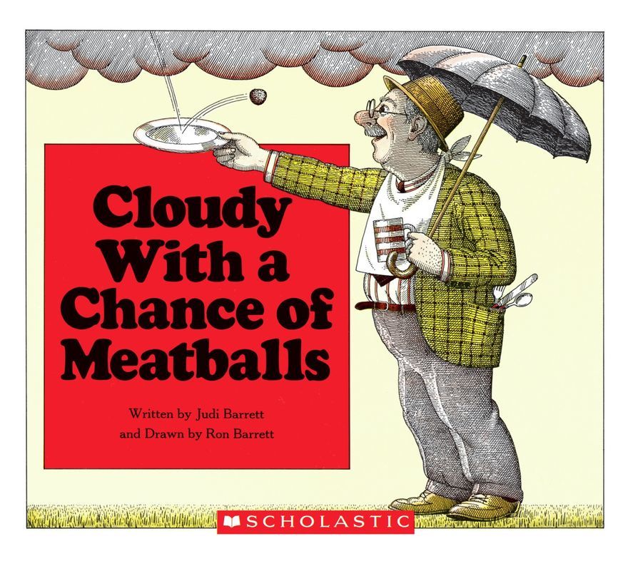 Book cover of Cloudy With a Chance of Meatballs by Judi Barrett, Ron Barrett (Illus.)