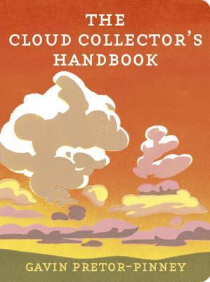 Book cover of The Cloud Collector's Handbook by Gavin Pretor-Pinney