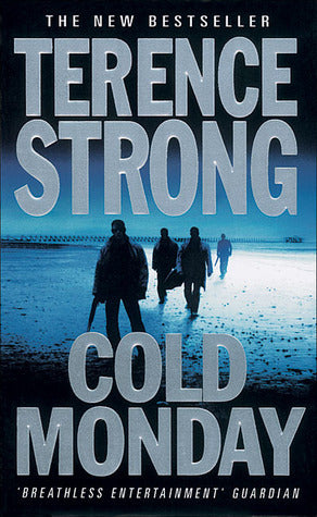 Book cover of Cold Monday by Terence Strong