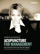 Book cover of Acupuncture For Management by Antonella Mei-pochtler