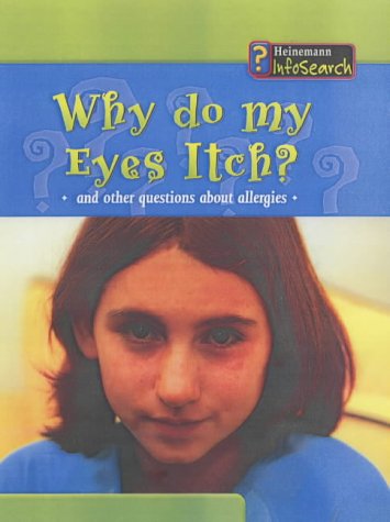 Book cover of Body Matters Why Do My Eyes Itch by Angela Royston