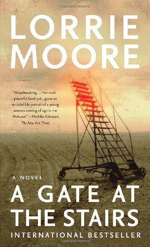 Book cover of A Gate At The Stairs by Lorrie Moore