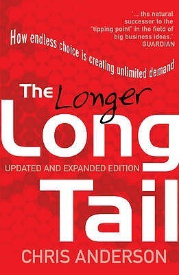 Book cover of The Longer Long Tail: How Endless Choice Is Creating Unlimited Demand by anderson-chris