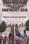 Book cover of The City In Southeast Asia: Patterns, Processes And Policy by Peter J. Rimmer, Howard W. Dick