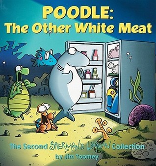 Book cover of Poodle: The Other White Meat by Jim Toomey