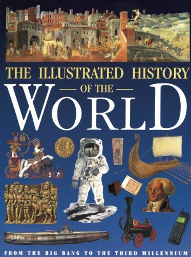 Book cover of The Illustrated History Of The World by Neil Morris
