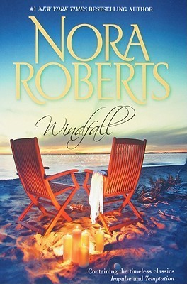 Book cover of Windfall: Impulse / Temptation by Nora Roberts