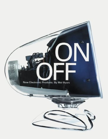 Book cover of On/Off: New Electronic Products by Byars