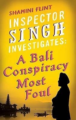 Book cover of A Bali Conspiracy Most Foul by Shamini Flint