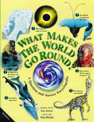 Book cover of What Makes the World Go Round? by Jinny Johnson
