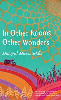Book cover of In Other Rooms, Other Wonders by Daniyal Mueenuddin