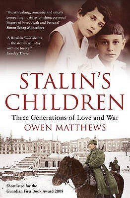 Book cover of Stalins Children by Owen Matthews