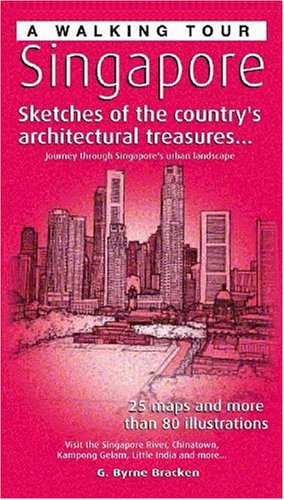 Book cover of A Walking Tour: Singapore by Gregory Byrne Bracken