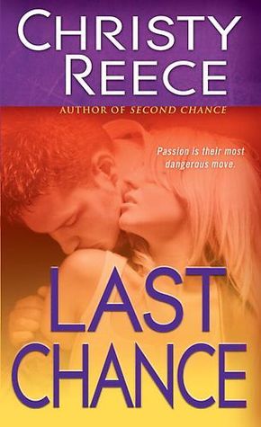Book cover of Last Chance by Christy Reece