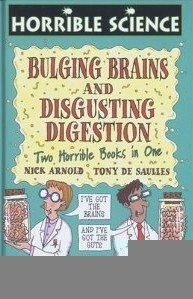 Book cover of Bulging Brains And Disgusting Digestion by Nick Arnold, Tony De Saulles (Illus.)