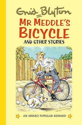 Book cover of Mr Meddle's Bicycle And Other Stories by Enid Blyton