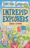 Book cover of Intrepid Explorers by Anita Ganeri, Mike    Phillips (Illus.)