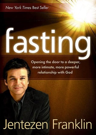 Book cover of Fasting by Jentezen Franklin