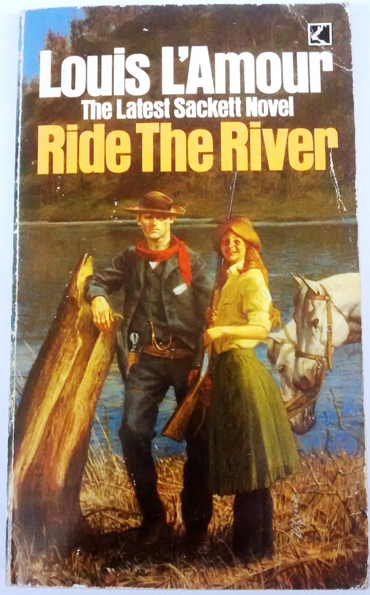 Book cover of Ride The River by Louis L'Amour