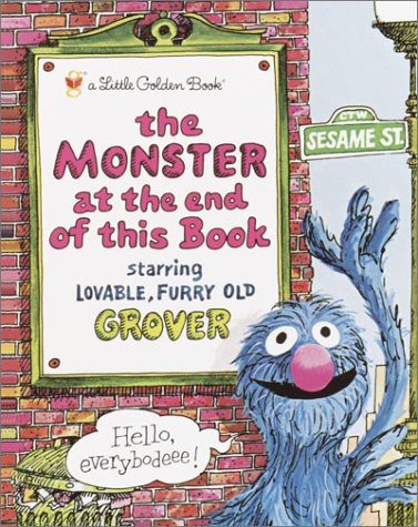 Book cover of The Monster At The End Of This Book by Jon Stone, Michael Smollin (Illus.)