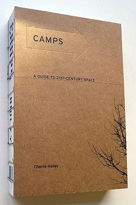 Book cover of Camps: A Guide To 21st-Century Space by Charlie Hailey