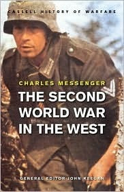 Book cover of The Second World War In The West by Charles Messenger